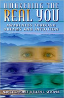 book cover: Awakening the Real You: Awareness Through Dreams and Intuition by Nancy C. Pohle & Ellen L. Selover.