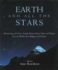 Earth and All the Stars by Anne Rowthorn.